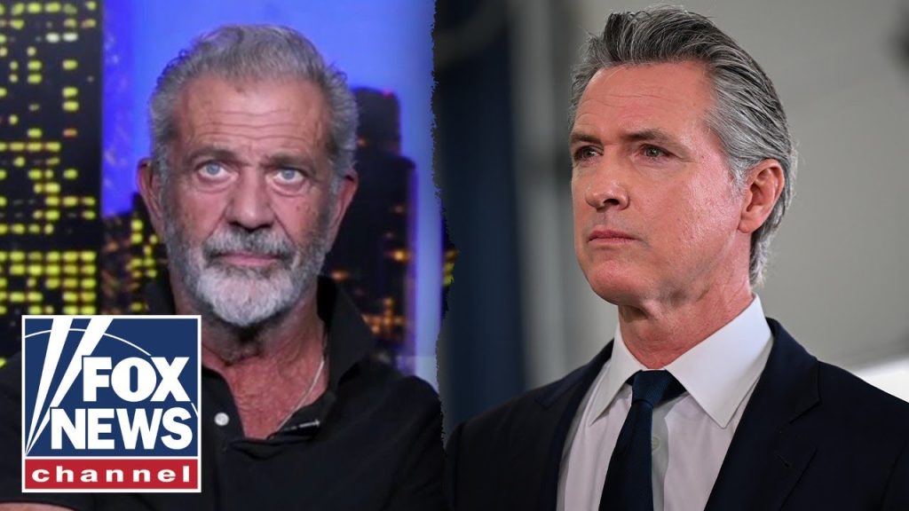 Mel Gibson BLASTS Gavin Newsom: ‘GROSS MISMANAGEMENT’